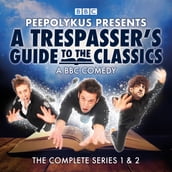 A Trespasser s Guide to the Classics