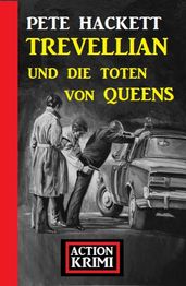 Trevellian und die Toten von Queens: Action Krimi