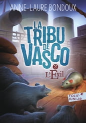 La Tribu de Vasco (Tome 2) - L Exil