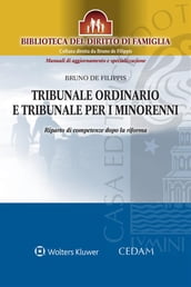 Tribunale ordinario e tribunale per i minorenni