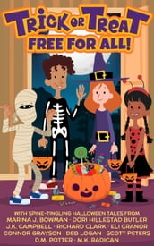 Trick or Treat Free For All!: A Halloween Kids Book