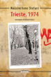Trieste, 1974