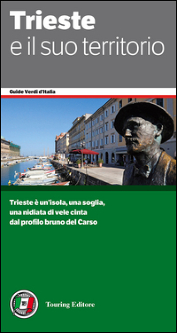 Trieste e il suo territorio
