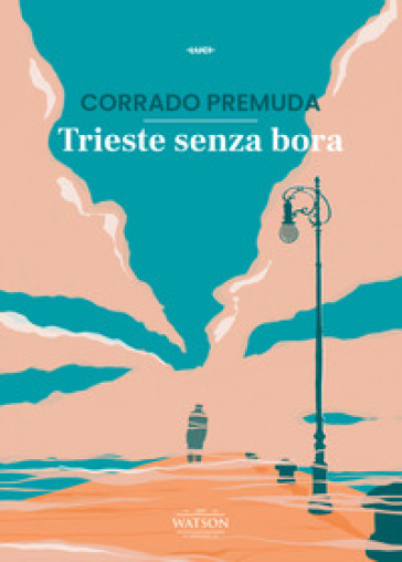 Trieste senza bora - Corrado Premuda