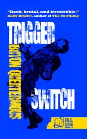 Trigger Switch
