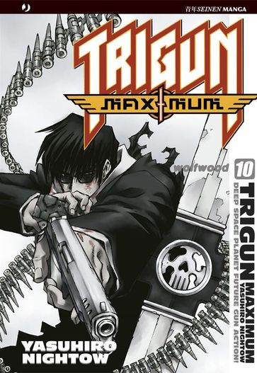 Trigun maximum: 10 - Nightow Yasuhiro
