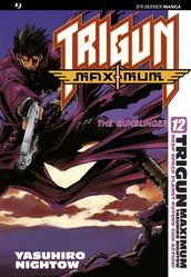 Trigun maximum: 12