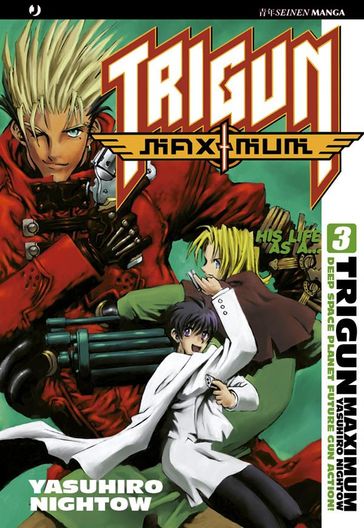 Trigun maximum: 3 - Nightow Yasuhiro