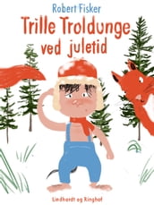 Trille Troldunge ved juletid