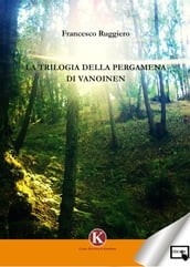 La Trilogia della Pergamena di Vanoinen