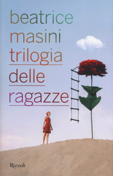 Trilogia delle ragazze: I bottoni-L'estate gigante-Giù la zip - Beatrice Masini