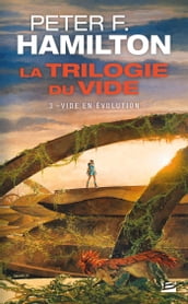 La Trilogie du Vide, T3 : Vide en évolution