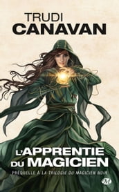 La Trilogie du magicien noir : L Apprentie du magicien