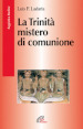 La Trinità mistero di comunione