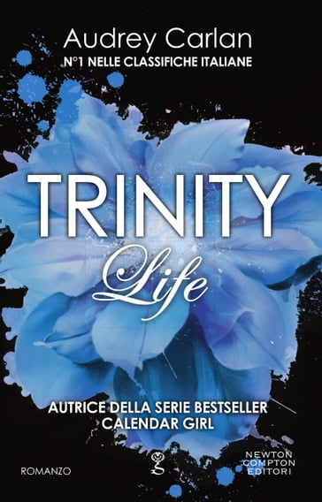 Trinity. Life - Audrey Carlan