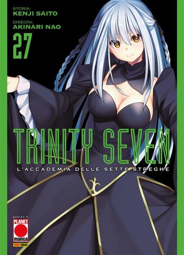 Trinity Seven  L'Accademia delle Sette Streghe 27 - Kenji Saito - Akinari Nao