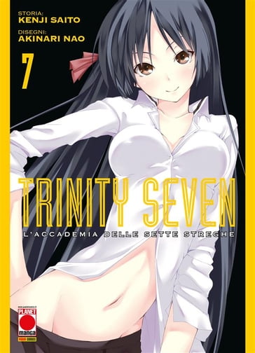 Trinity Seven  L'Accademia delle Sette Streghe 7 - Kenji Saito - Akinari Nao