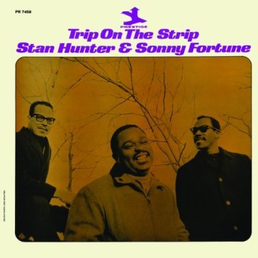 Trip on the strip - STAN & FORTU HUNTER