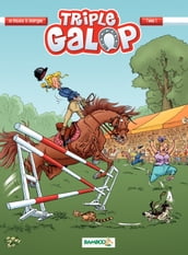 Triple Galop - Tome 1