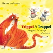 Trippel & Trappel trappen de kat op z n staart