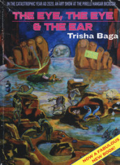 Trisha Baga. The eye, the eye and the ear. Ediz. italiana e inglese