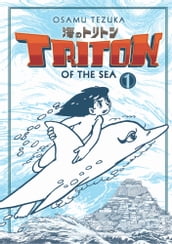 Triton Of The Sea Vol. 1 (Shonen Manga)