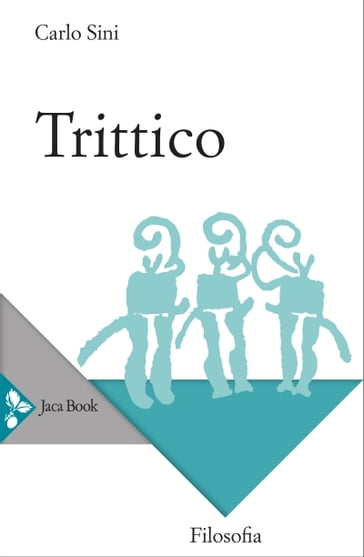 Trittico - Carlo Sini