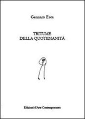 Tritume della quotidianità