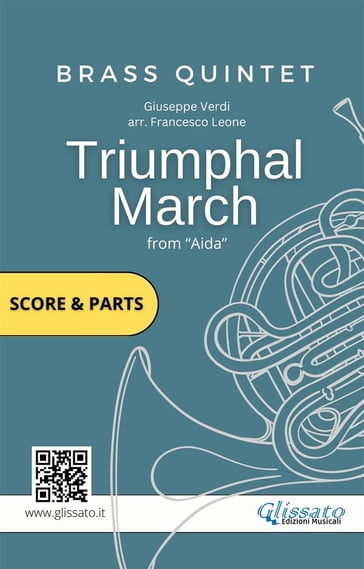 Triumphal March - Brass Quintet score & parts - Giuseppe Verdi - Brass Series Glissato