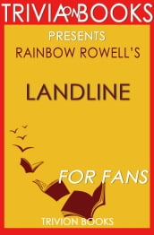 Trivia: Landline by Rainbow Rowell