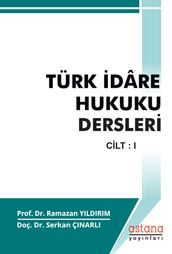 Türk dare Hukuku Dersleri Cilt I