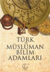 Türk ve Müslüman Bilim Adamlar