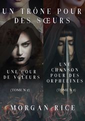 Un Trône pour des Sœurs (Tomes 2 et 3)