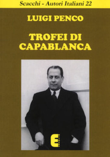 Trofei di Capablanca - Luigi Penco