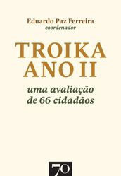 Troika Ano II. Uma avaliação de 66 cidadãos