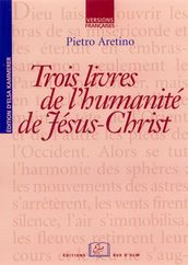 Trois livres de l Humanité de Jésus-Christ