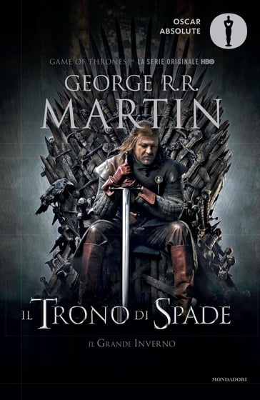 Il Trono di Spade - 1. Il Trono di Spade, Il Grande Inverno - George R.R. Martin