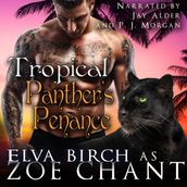 Tropical Panther s Penance