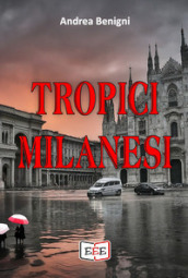 Tropici milanesi