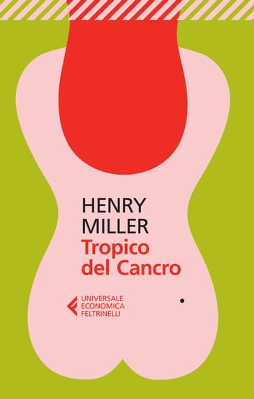 Tropico del Cancro - Henry Miller