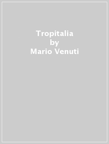 Tropitalia - Mario Venuti
