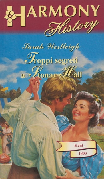 Troppi segreti a Stonar Hall - Sarah Westleigh