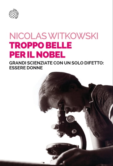 Troppo belle per il Nobel - Nicolas Witkowski