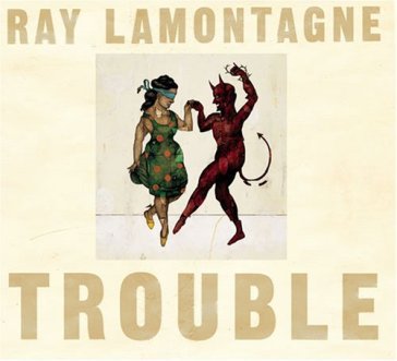 Trouble -180gr- - Ray Lamontagne
