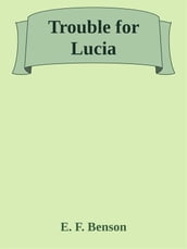 Trouble for Lucia