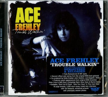 Trouble walkin' - Ace Frehley