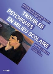 Troubles psychiques en milieu scolaire