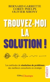 Trouvez-moi la solution!