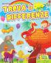 Trova le differenze. Allena l attenzione giocando con tanti fantastici scenari! Ediz. a colori