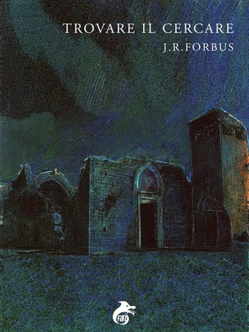 Trovare il Cercare - J. R. Forbus